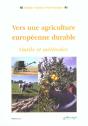 Vers Une Agriculture Europeenne Durable, Outils Et Methodes - Preview