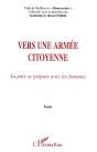 Vers Une Armée Citoyenne ; La Paix Se Prépare Avec Les Hommes - Preview