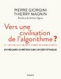Vers Une Civilisation De L'Algorithme ? Un Regard Chrétien Sur Un Défi Éthique - Preview