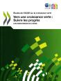 Vers Une Croissance Verte : Suivre Les Progrès ; Les Indicateurs De L'Ocede - Preview