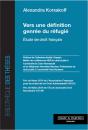 Vers Une Définition Genrée Du Réfugie : Étude De Droit Français - Preview