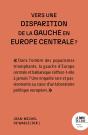 Vers Une Disparition De La Gauche En Europe Centrale ? - Preview