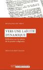 Vers Une Laicite Dynamique ; Reflexion Sur Le Nature De La Pensee Religieuse - Preview