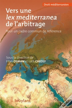 Capa do artigo Vers Une Lex Mediterranea De L'Arbitrage ; Pour Un Cadre Commun De Référence
