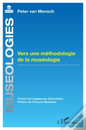 Vers Une Méthodologie De La Muséologie