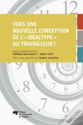 Vers Une Nouvelle Conception De L'«Idéaltype» Du Travailleur ?