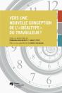 Vers Une Nouvelle Conception De L'«Idéaltype» Du Travailleur ? - Preview