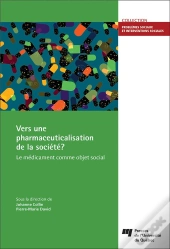 Vers Une Pharmaceuticalisation De La Société?