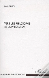 Vers Une Philosophie De La Précaution