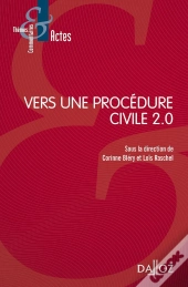 Vers Une Procédure Civile Numérique 2.0 ?