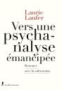 Vers Une Psychanalyse Émancipée : Renouer Avec La Subversion - Preview