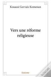 Vers Une Reforme Religieuse
