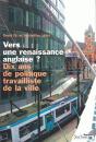 Vers Une Renaissance Anglaise ? ; Dix Ans De Politique Travailliste De La Ville - Preview