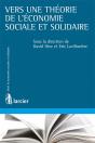 Vers Une Théorie Générale De L'Économie Sociale Et Solidaire - Preview