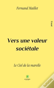Capa do artigo Vers Une Valeur Societale - Le Ciel De La Marelle