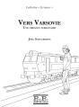 Vers Varsovie : Une Errance Ferroviaire - Preview