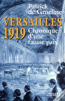 Capa do artigo Versailles 1919 Chronique D'Une Fausse Paix