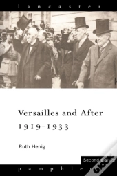 Versailles And After, 1919-1933
