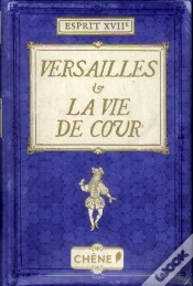 Capa do artigo Versailles Et La Vie De Cour