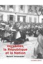 Versailles, La République Et La Nation - Preview