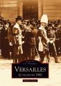 Versailles ; Le Palais En 1900 - Preview
