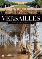 Versailles, O Palácio, Os Jardins, Os Trianons