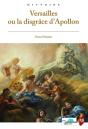 Versailles Ou La Disgrâce D'Apollon - Preview