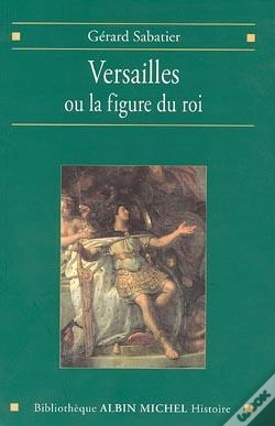 Capa do artigo Versailles Ou La Figure Du Roi