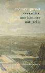 Versailles ; Une Histoire Naturelle - Preview