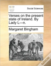 Capa do artigo Verses On The Present State Of Ireland. By Lady L---N.
