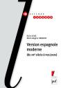 Version Espagnole Moderne ; Du Xix Siècle À Nos Jours - Preview