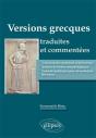 Versions Grecques Traduites Et Commentées - Preview