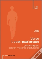 Verso Il Post-Patriarcato