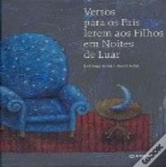 Versos para os Pais Lerem aos Filhos em Noites de Luar
