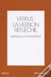 Versus : La Version Reflechie Vol 1