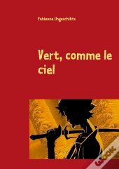 Vert, Comme Le Ciel