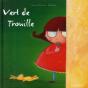 Vert De Trouille - Preview