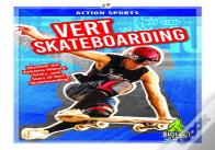 Vert Skateboarding