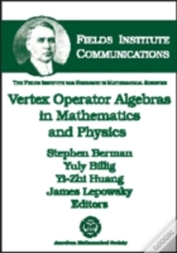 Capa do artigo Vertex Operator Algebras In Mathematics And Physics