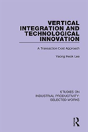 Vertical Integration And Technological Innovation - Preview