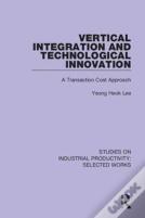 Vertical Integration And Technological Innovation
