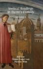 Vertical Readings In Dante'S Comedy: Volume 1 - Preview
