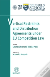 Vertical Restraints And Distribution Agreements Under Eu Competition Law