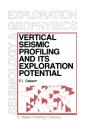 Vertical Seismic Profiling And Its Exploration Potential - Preview