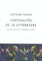 Verticalites De La Litterature ; Pour En Finir Avec Le Jugement Critique - Preview