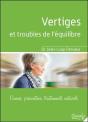 Vertiges Et Troubles De L'Equilibre - Causes, Prevention, Traitements Naturels - Preview