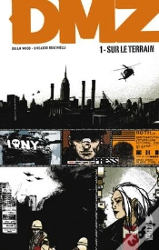 Capa do artigo Vertigo Classiques T.1 Dmz T1 : Sur Le Terrain