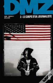 Capa do artigo Vertigo Classiques T.2 Dmz T2 : Le Corps D