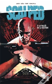 Vertigo Classiques T.5 Scalped T5 : Les Grands Espaces