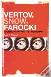 Vertov, Snow, Farocki